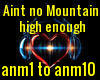 Aint no Mountain High..