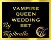 VAMPIRE QUEEN WEDDING