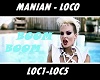 MANIAN ~+~ LOCO PT1