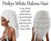 Pinkys White Dalena Hair