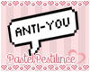 'Anti-You'Headsign [PP]