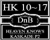 Heaven Knows P2~Kaskade
