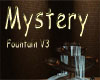 Mystery Fountain V3