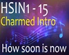 How soon is now