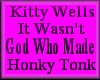 *F70 Kitty Wells Wasn't