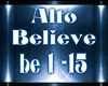 alto believe pt2
