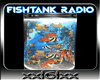 FishTank Radio