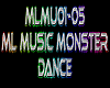 ML Music Monster Dance