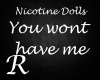 You wont have me - ND.