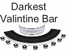 Darkest Valintine Bar