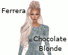 Ferrera-Chocolate Blonde