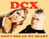 DCX:Don'tBreakMyHeart