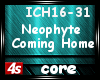Neophyte - Coming Home 2