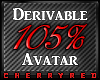 105% Avatar Derive 