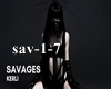 ♣S♣ Savages