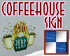 CoffeeHouse Sign