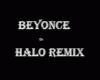 Beyonce - Halo Remix