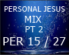 PERSONAL JESUS MIX  PT 2