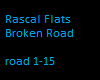 Rascal Flats Broken Road