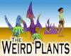 Weird Plants -v1a