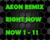Akon Remix - Right Now