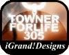 townerforlife305
