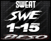 Sweat ~ Remix