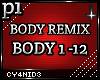 ⸸ Body Remix P1