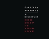 Calvin Harris & Disciple