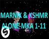 Marnik&Kshmr-Alone remix