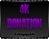 [Sn] Donation - 4K