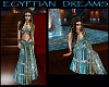 EGYPTIAN DREAM