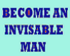 Invisable Man