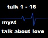 myst talk about love
