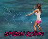 Splash Action fun