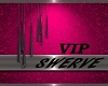 ~SL~ SWERVE VIP