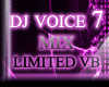 DJ VOICE 7 - LIMITED VB