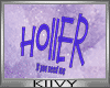 K| Holler Overhead Sign2
