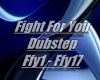 Qz-Fight For You Dubstep