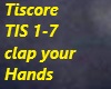 Tiscore-clap your Hands