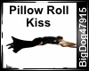 [BD] PillowRollKiss