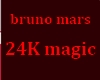 BRUNO MARS 24 magic