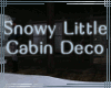 ~MB~ Snowy Little Cabin