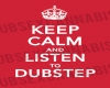 Keep calm dubstep 2