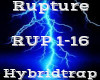 Rupture -Hybridtrap-