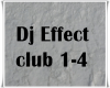 Dj Effect club1-4 Radek