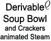 Derivable Soup Bowl ani