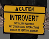 Introvert Sign