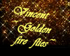 ~Vin~Golden fireflies~