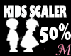 KIDS SCALER 50% M/F